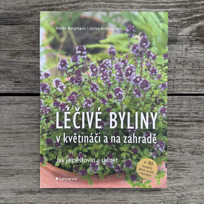 Liečivé byliny v kvetináči a na záhrade - kniha - 1 ks